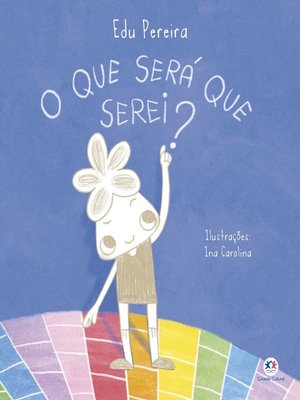 cover image of O que será que serei?